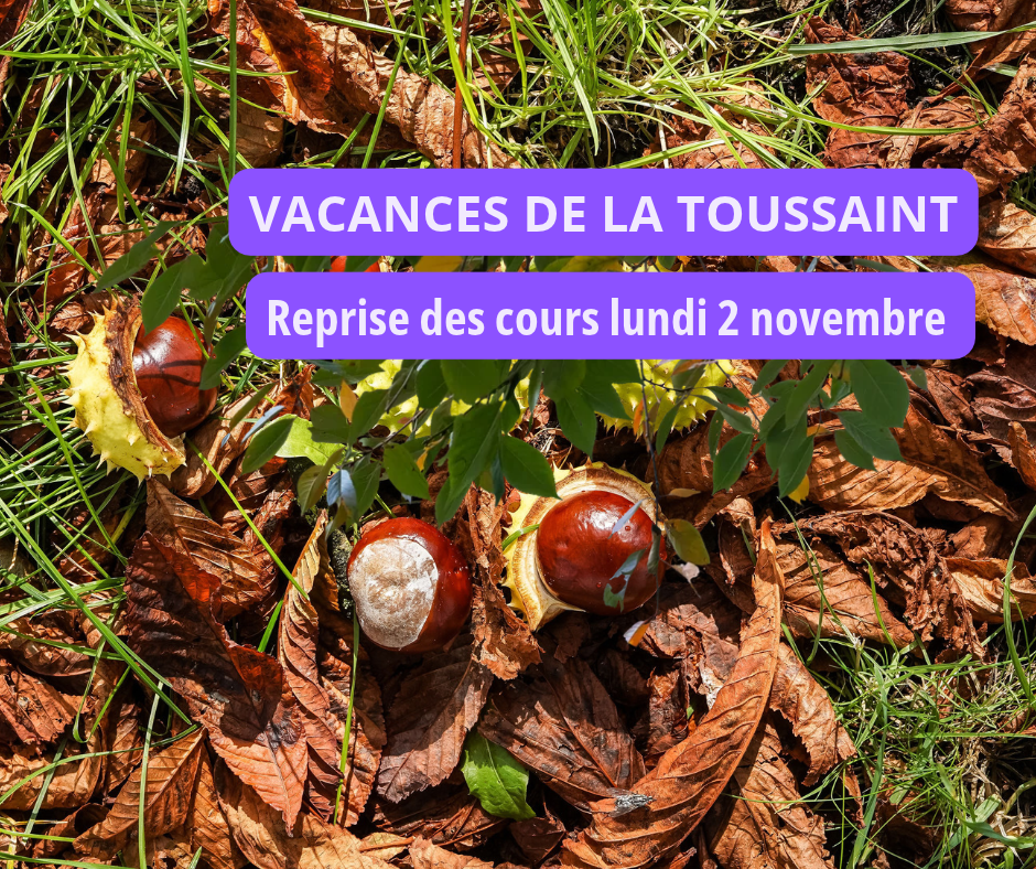 VACANCES DE LA TOUSSAINT